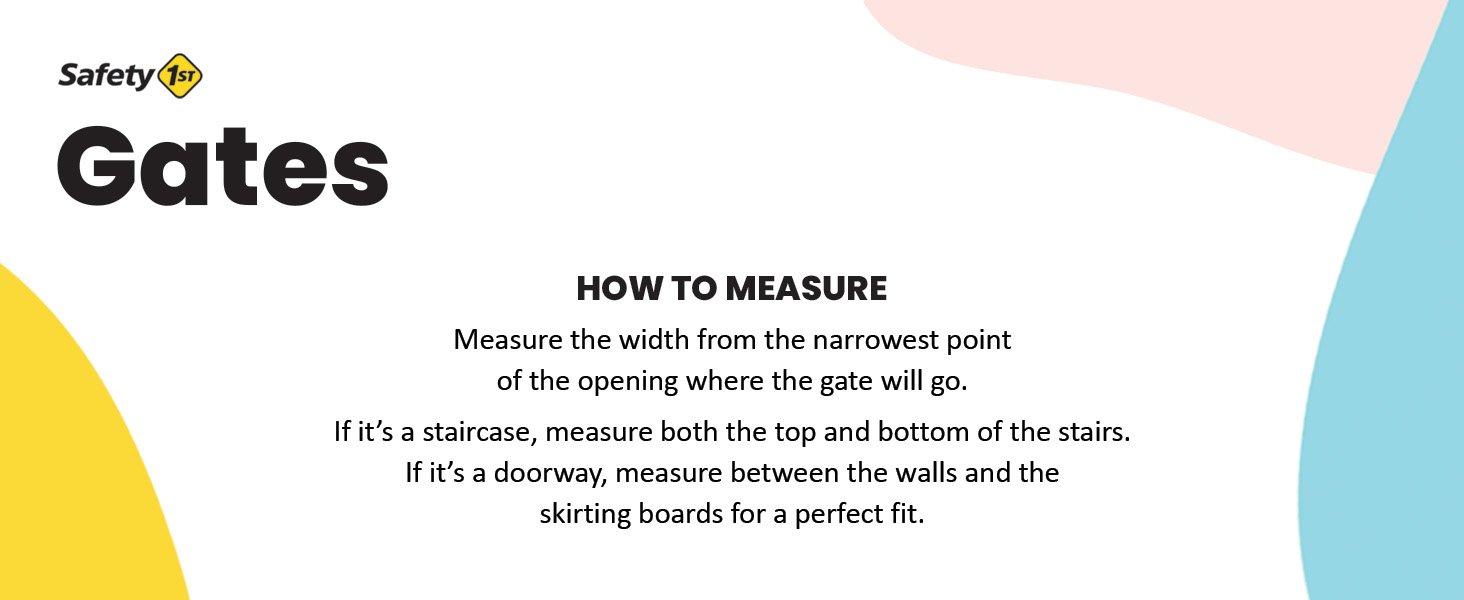 Safety first gates how to measure